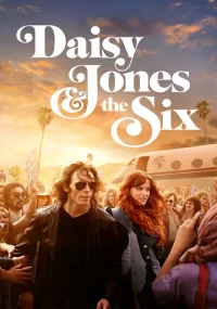 دانلود سریال Daisy Jones & The Six بدون سانسور با زیرنویس فارسی چسبیده