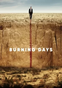 دانلود فیلم Burning Days 2022 بدون سانسور با زیرنویس فارسی چسبیده