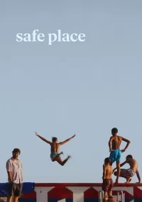 دانلود فیلم Safe Place 2022 بدون سانسور با زیرنویس فارسی چسبیده