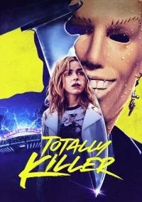 دانلود فیلم Totally Killer 2023 بدون سانسور با زیرنویس فارسی چسبیده