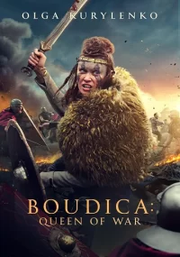 دانلود فیلم Boudica Queen of War 2023 بدون سانسور با زیرنویس فارسی چسبیده